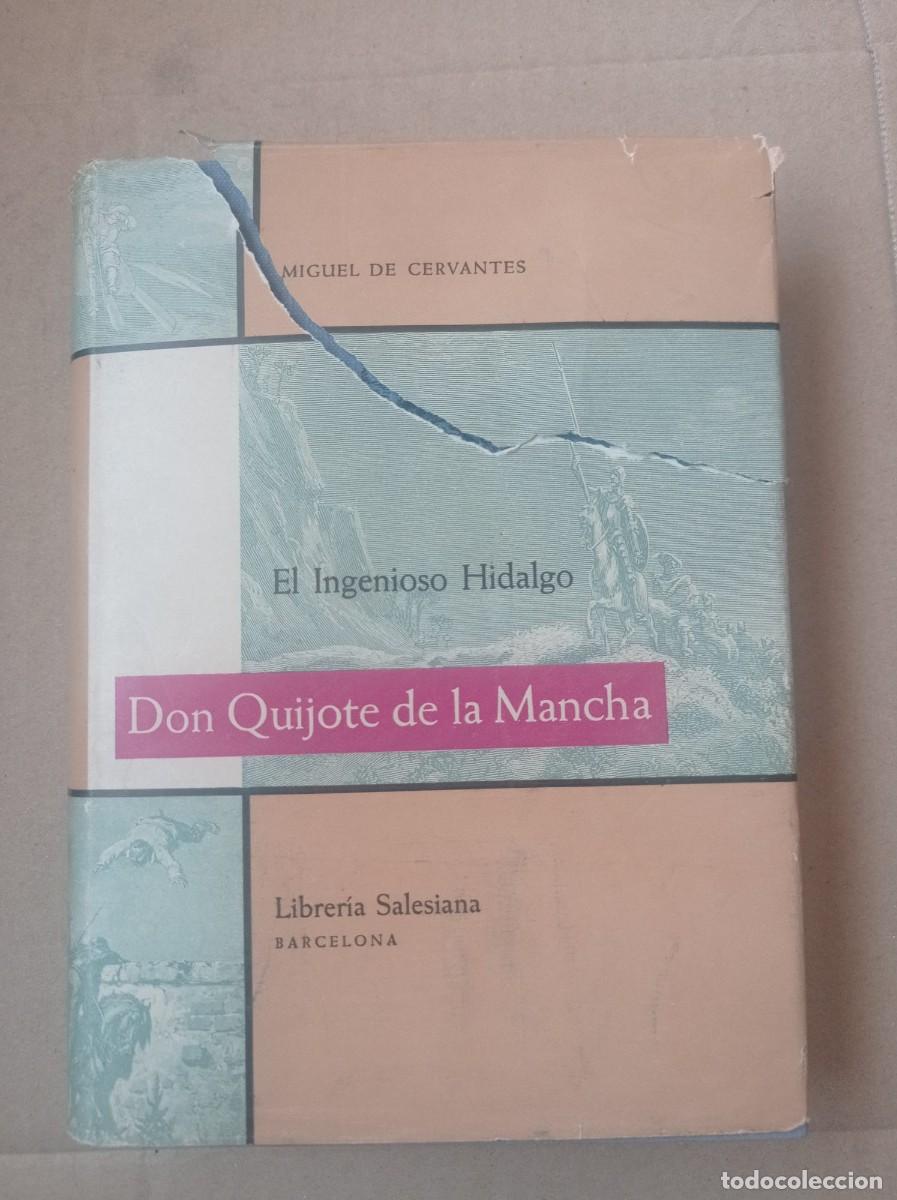 Libros: MIGUEL DE CERVANTES SAAVEDRA EL INGENIOSO HIDALGO DON QUIJOTE DE LA MANCHA ANTONIO MATEO
