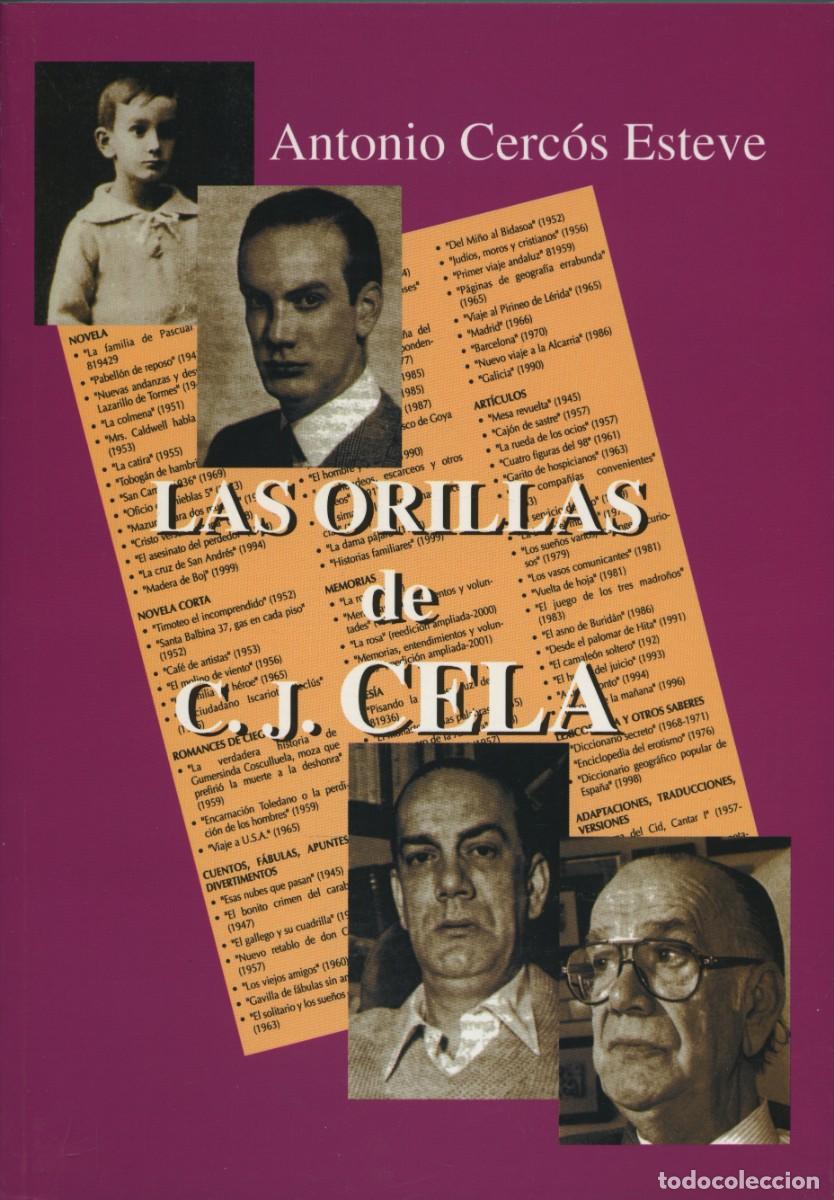 Libros: LAS ORILLAS DE Camilo Jos&eacute; CELA. Cerc&oacute;s Esteve, Antonio. E.D. ARR&Aacute;EZ EDITORES. ALMER&Iacute;A