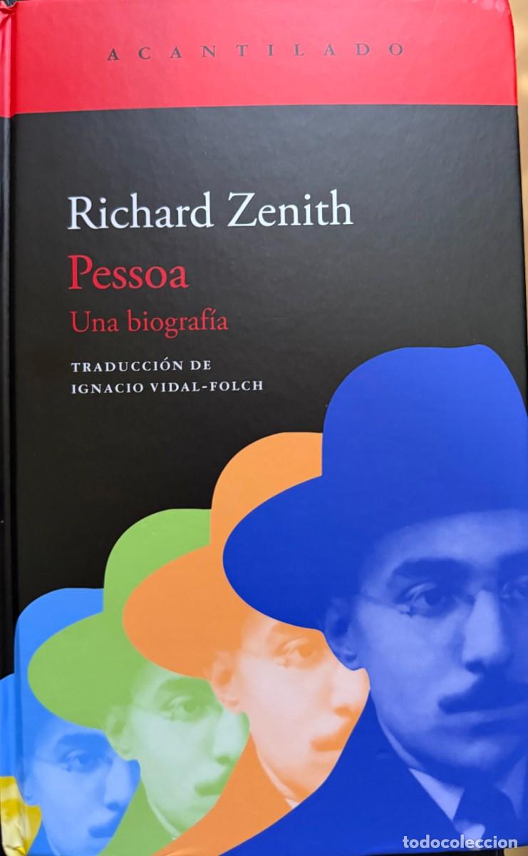 Libros: Zenith, Richard. Pessoa. Una biograf&iacute;a.