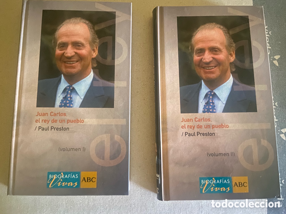 Libros: JUAN CARLOS EL REY DE UN PUEBLO. PAUL PRESTON. 2 VOLUMENES