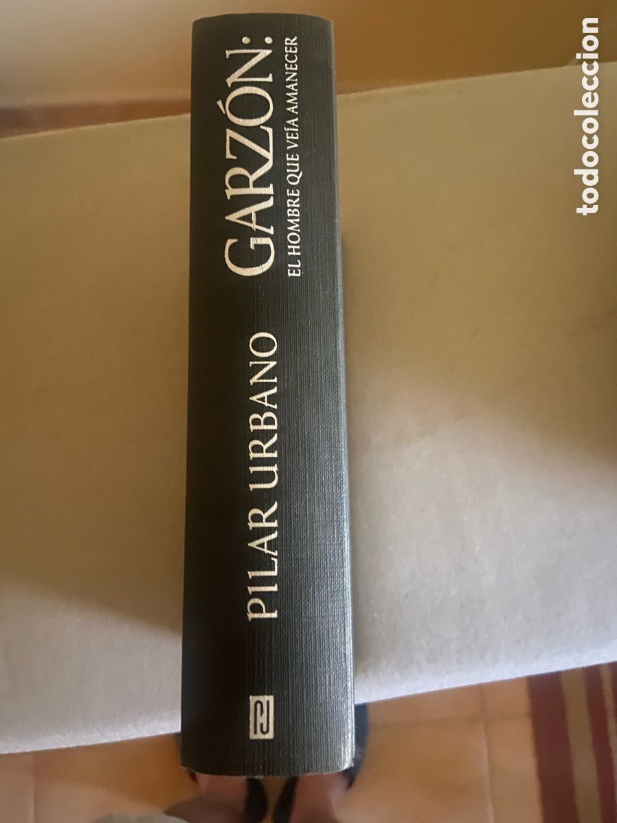 Libros: GARZON: EL HOMBRE QUE VEIA AMANECER. PILAR URBANO