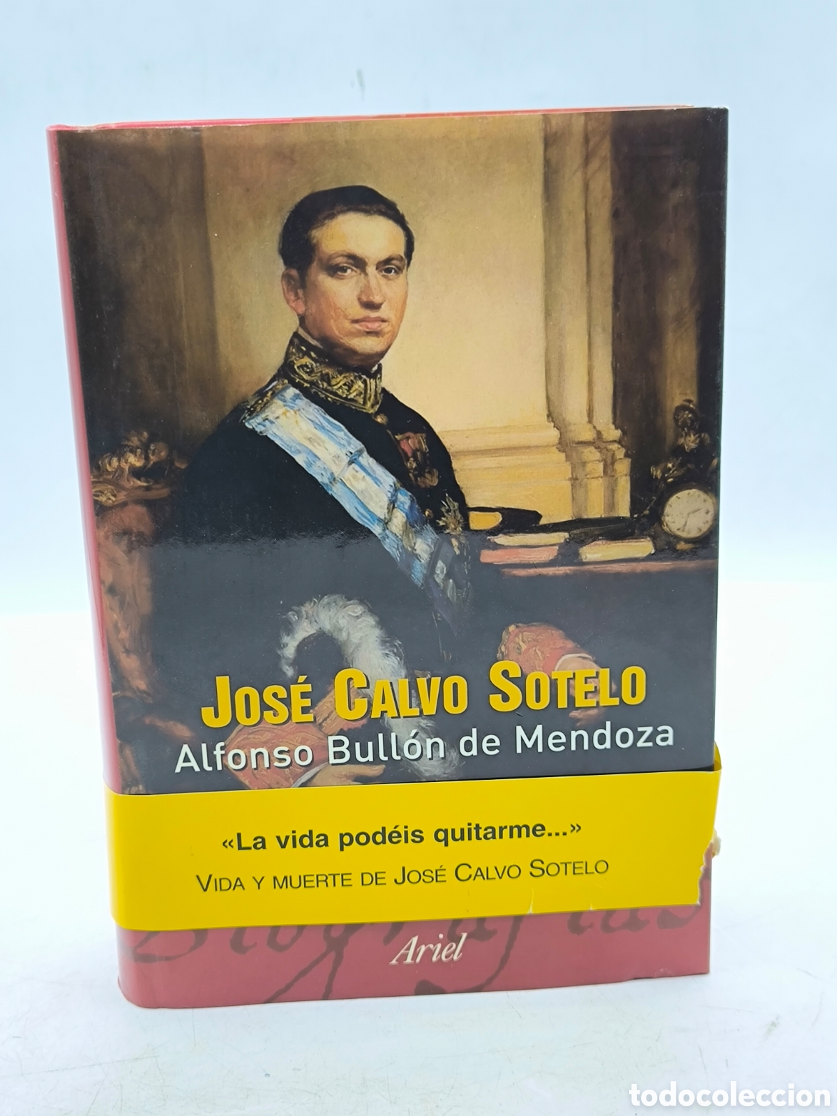 Libros: Jos&eacute; Calvo Sotelo .Alfonso Bull&oacute;n de Mendoza
