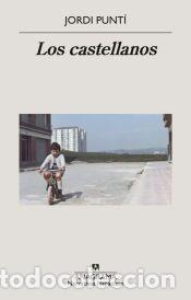 Libros: Los castellanos - Punt&iacute;, Jordi