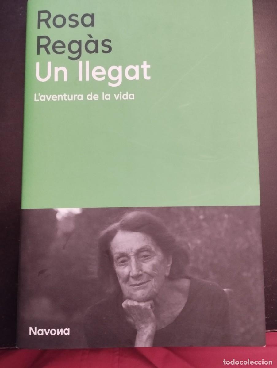 Libros: UN LLEGAT (ROSA REGAS, NAVONA)