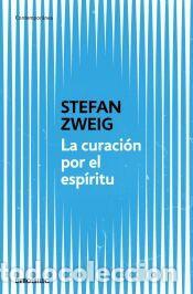 Libros: La curaci&oacute;n por el esp&iacute;ritu - Zweig, Stefan