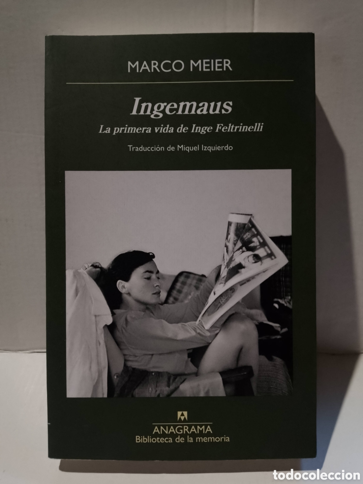 Libros: INGEMAUS - LA PRIMERA VIDA DE INGE FELTRINELLI - MARCO MEIER