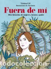 Libros: Fuera de m&iacute; - Jar&eacute;n, Ana; Gil, Violeta
