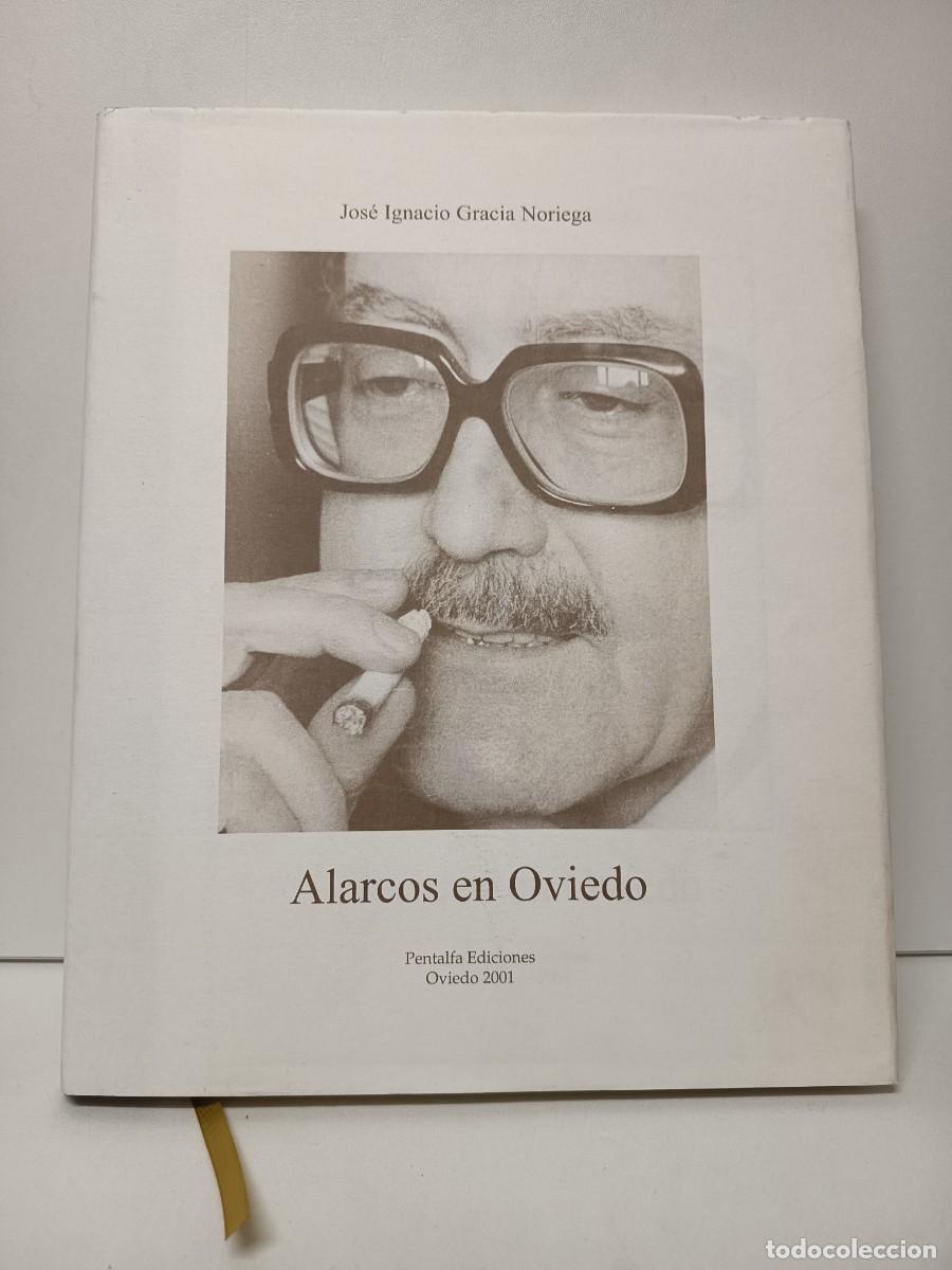 Libros: Gracia Noriega, I. : ALARCOS EN OVIEDO. Pentalfa ediciones. Oviedo 2001