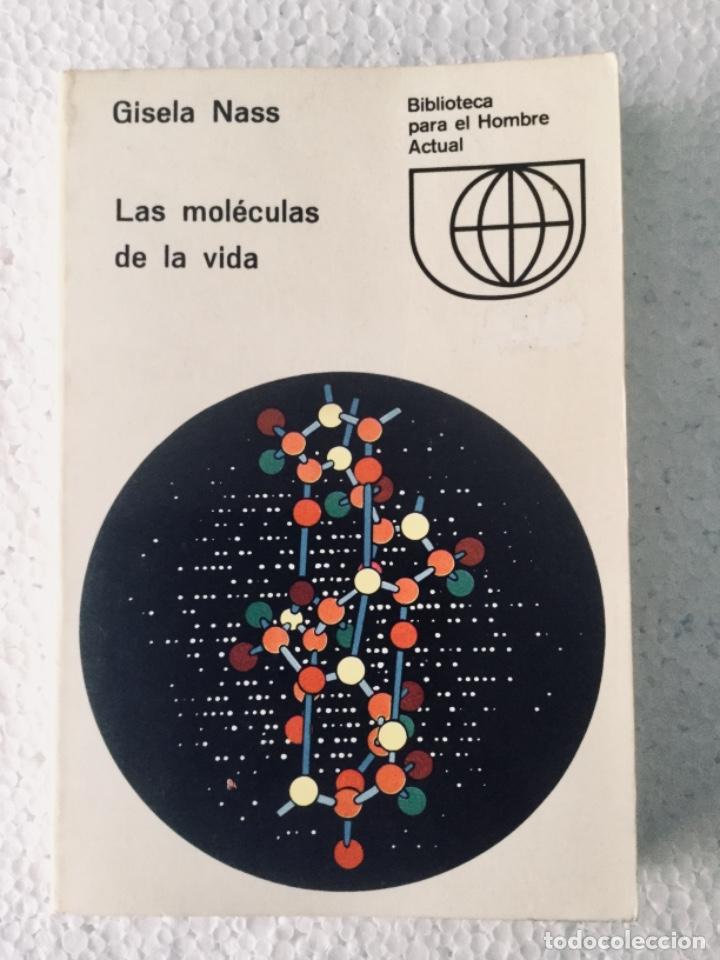 Libros: Las mol&eacute;culas de la vida. &ldquo;Gisela Nass&rdquo; - Foto 1