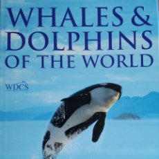 Libros: MARK SIMMONDS: WHALES & DOLPHINS OF THE WORLD. Lote 160667892