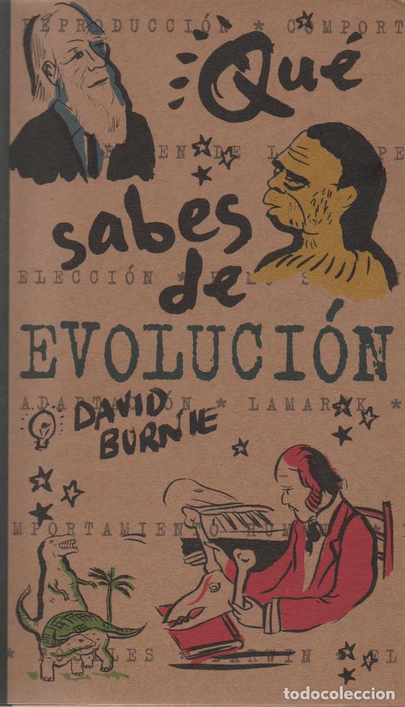Libros: &iquest;Qu&eacute; sabes de la evoluci&oacute;n?David Burne.Ediciones B.1&ordf;Edici&oacute;n.2000.NUEVO. - Foto 1