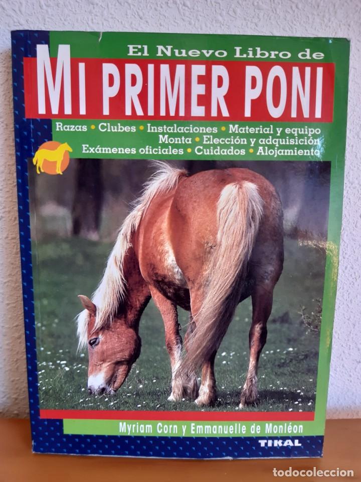 Libros: MI PRIMER PONI MYRIAM CORN Y DE MONLEON - Foto 1