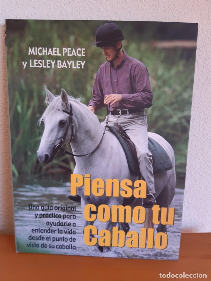Libros: PIENSA COMO TU CABALLO MICHAEL PEACE - Foto 1