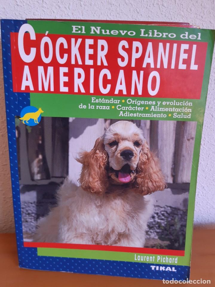 Libros: COCKER SPANIEL AMERICANO LAURENT PICHARD - Foto 1