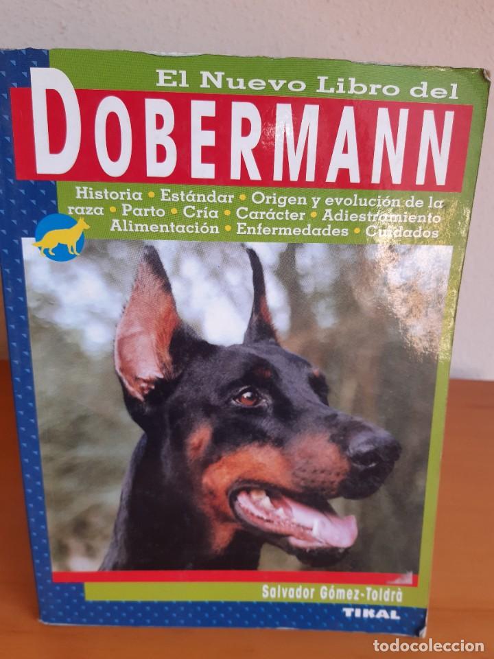 Libros: DOBERMANN SALVADOR GOMEZ TOLDRA - Foto 1
