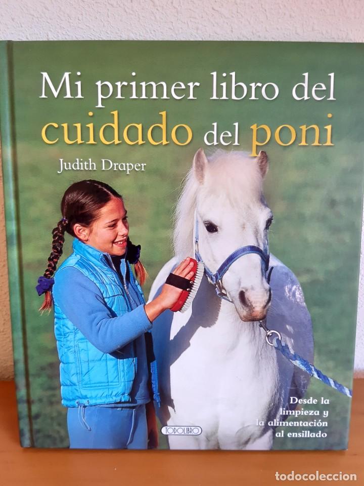 Libros: MI PRIMER LIBRO DEL CUIDADO DEL PONY PONI JUDITH DRAPER - Foto 1