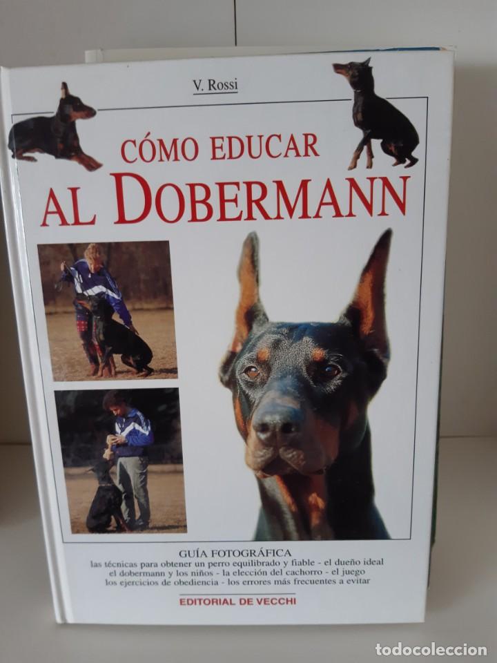 Libros: COMO EDUCAR AL DOBERMANN - Foto 1