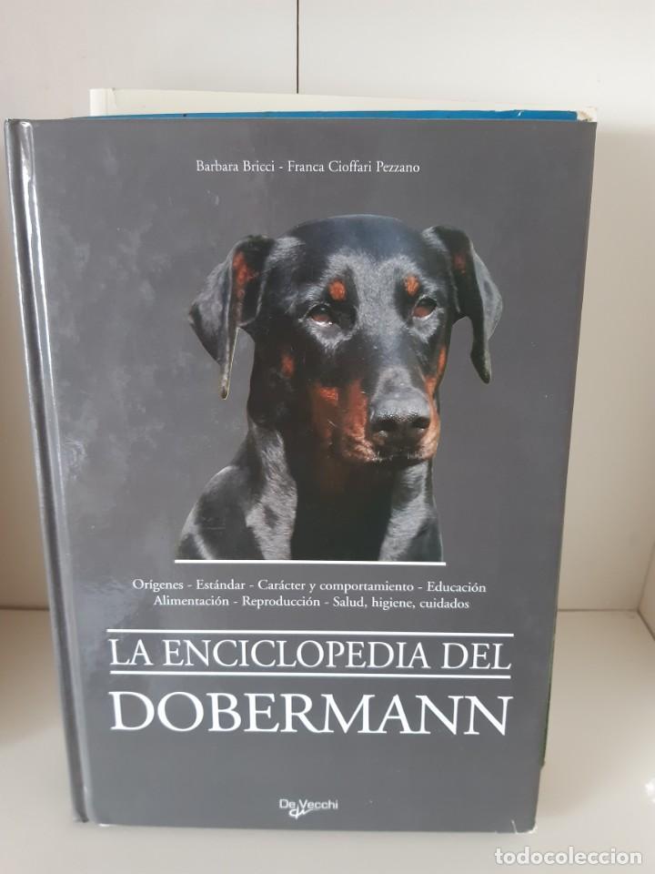 Libros: LA ENCICLOPEDIA DEL DOBERMANN - Foto 1
