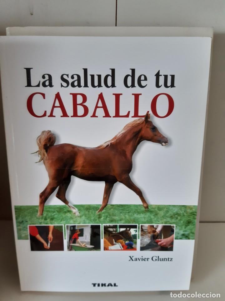 Libros: LA SALUD DE TU CABALLO - Foto 1