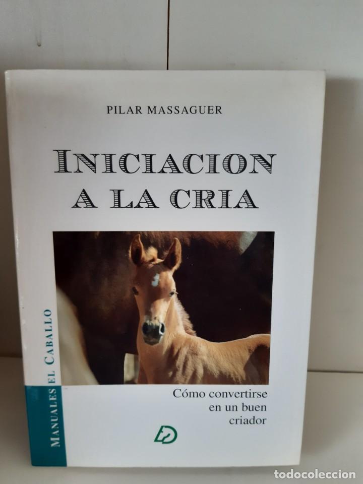 Libros: INICIACION A LA CRIA CABALLO - Foto 1