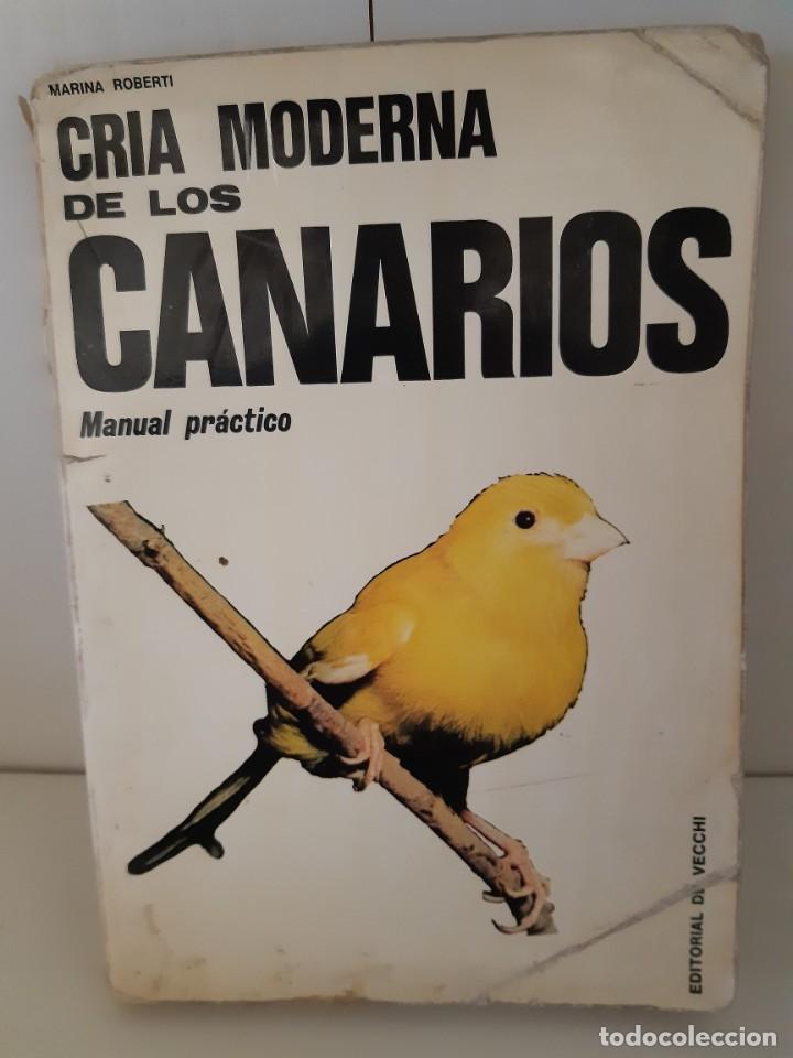Libros: CRIA MODERNA DE LOS CANARIOS - Foto 1