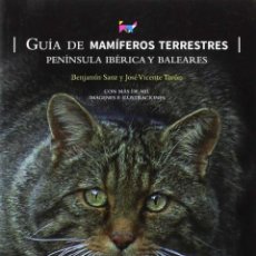 Livres: GUIA DE MAMIFEROS TERRESTRES - SANZ NAVARRO, BENJAMN; TURÓN ARTIGAS, JOSÉ VICEN. Lote 149155424
