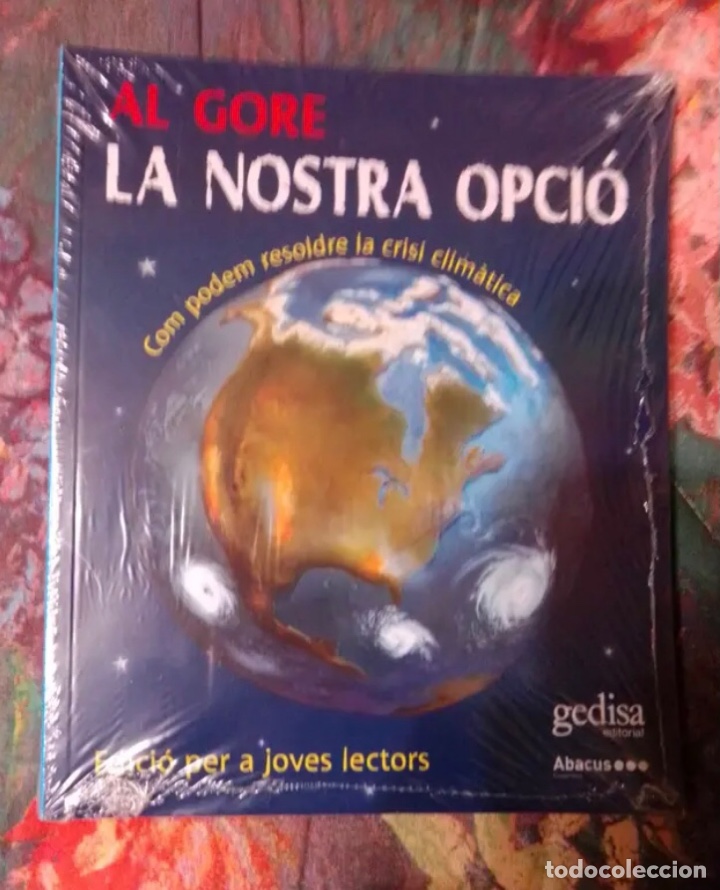 Libros: AL GORE - LA NOSTRE OPCI&Oacute;N - Foto 1