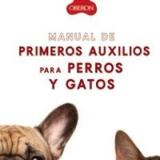 Libros: PRIMEROS AUXILIOS PARA MASCOTAS - ADAM FRESNO, FERNANDO. Lote 397321939