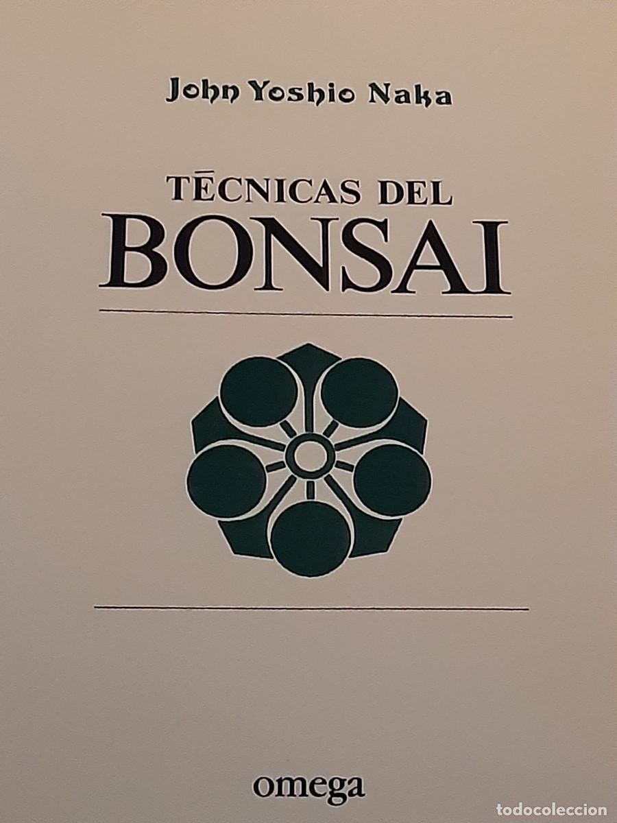 Libros: Tecnicas del bonsai John Yoshio Naka - Foto 1