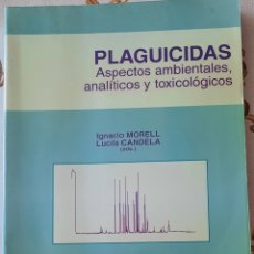 Libros: LIBRO DE PLAGUICIDAS.ASPECTOS AMBIENTALES,ANALITICOS Y TOXICOLOGICOS.UNIVERSIDAD.FARMACIA.SUMMA.