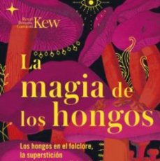 Libros: MAGIA DE LOS HONGOS
