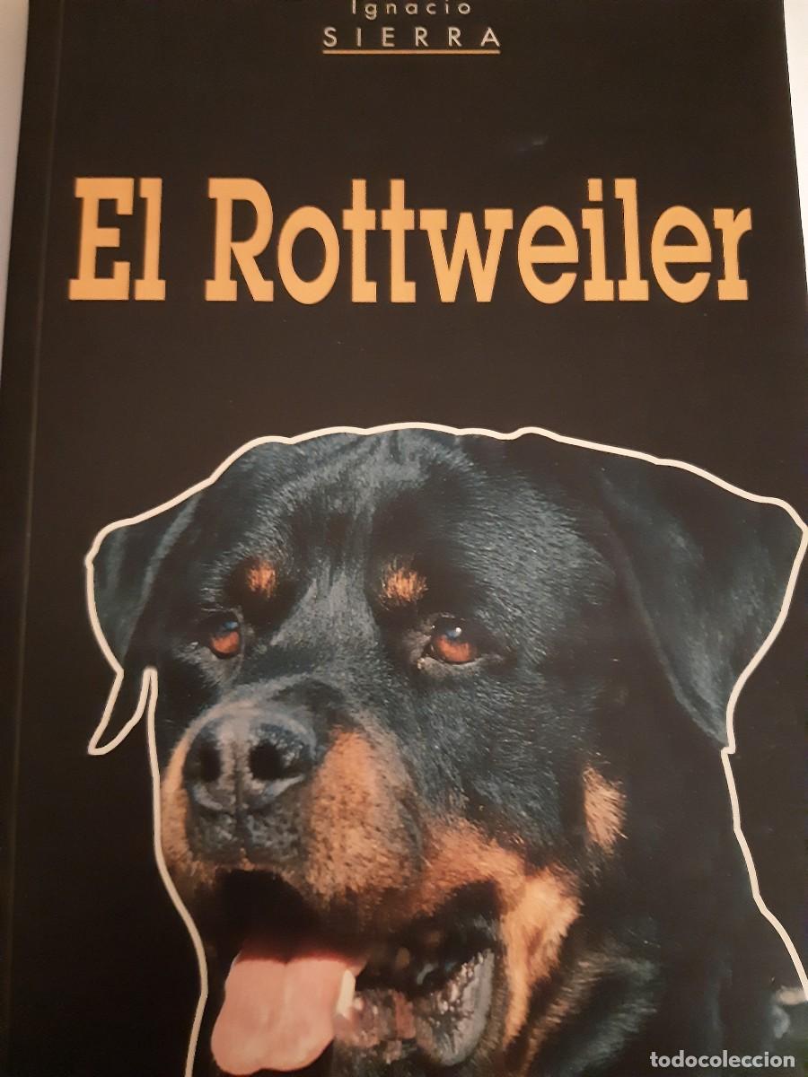 Libros: El Rottweiler Ignacio sierra - Foto 1