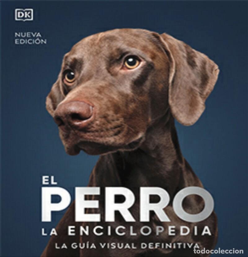 Libros: EL PERRO - LA ENCICLOPEDIA - Foto 1