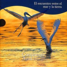 Libros: EL ENCUENTRO ENTRE EL MAR Y LA TIERRA - CONTINENTE AZUL