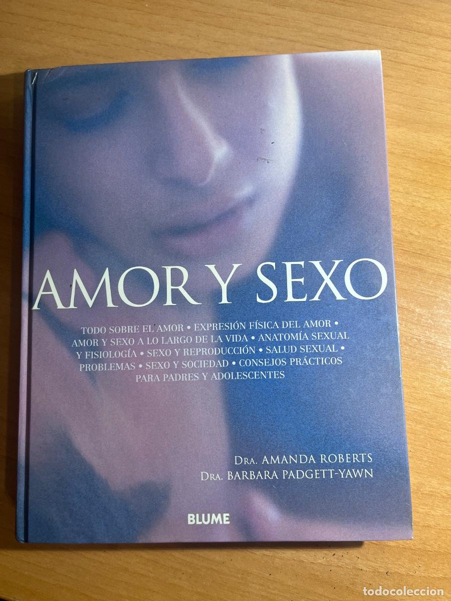Libros: Libro Amor y Sexo | Dra Amanda Roberts | 1999