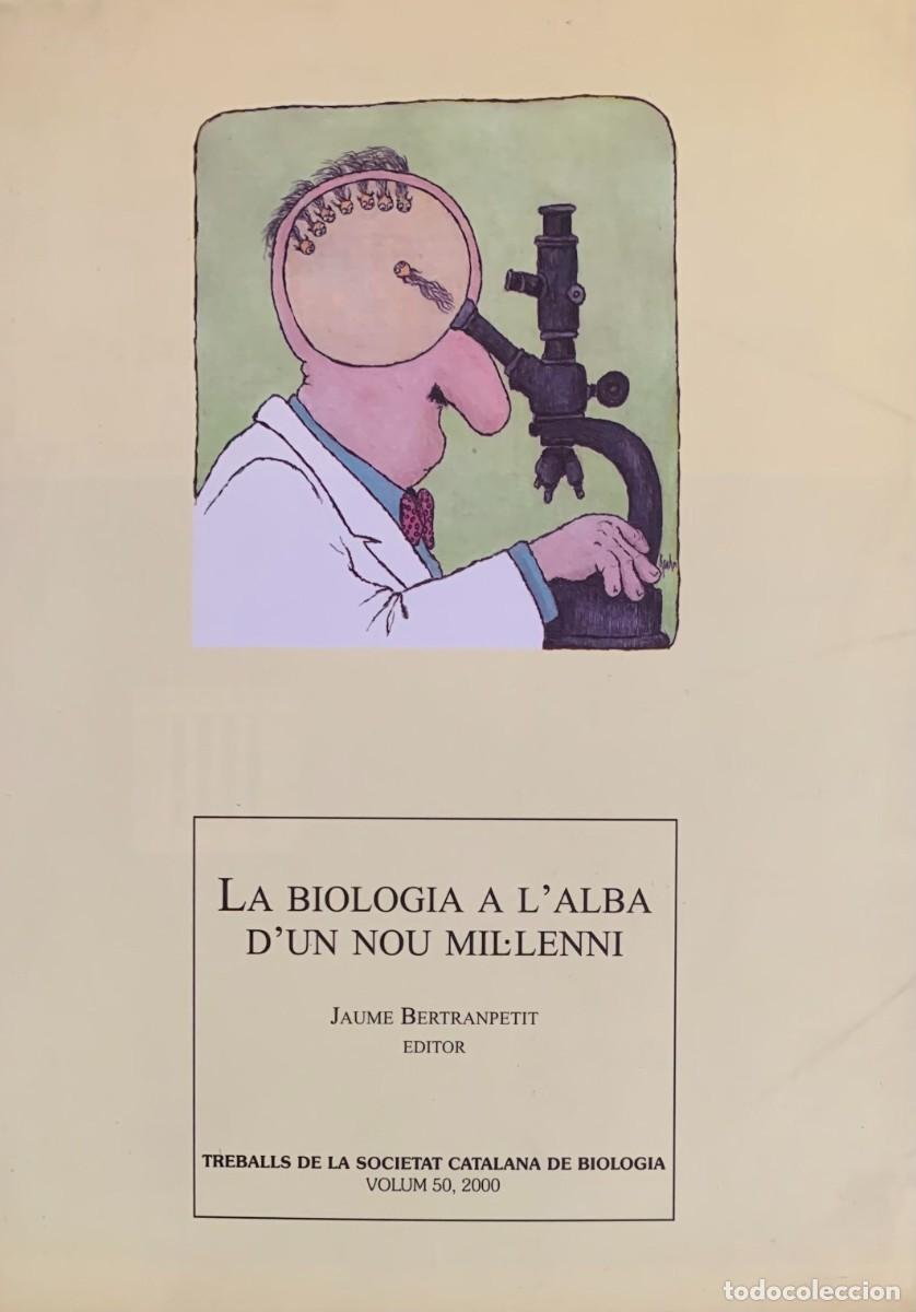 Libros: La Biologia a l'Alba d'un Nou Mil&middot;lenni Volum 50 JAUME BERTRANTPETIT editor