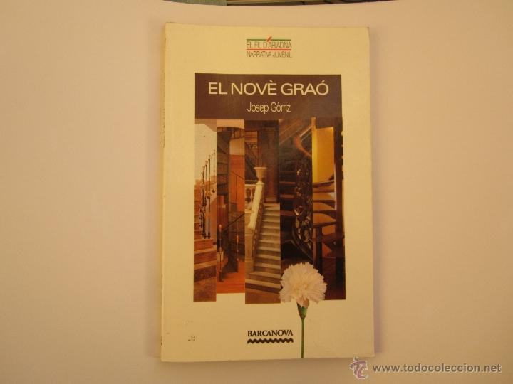 Libros: EL NOV&Egrave; GRA&Oacute;, JOSEP G&Ograve;RRIZ, BARCANOVA1993 - Foto 1