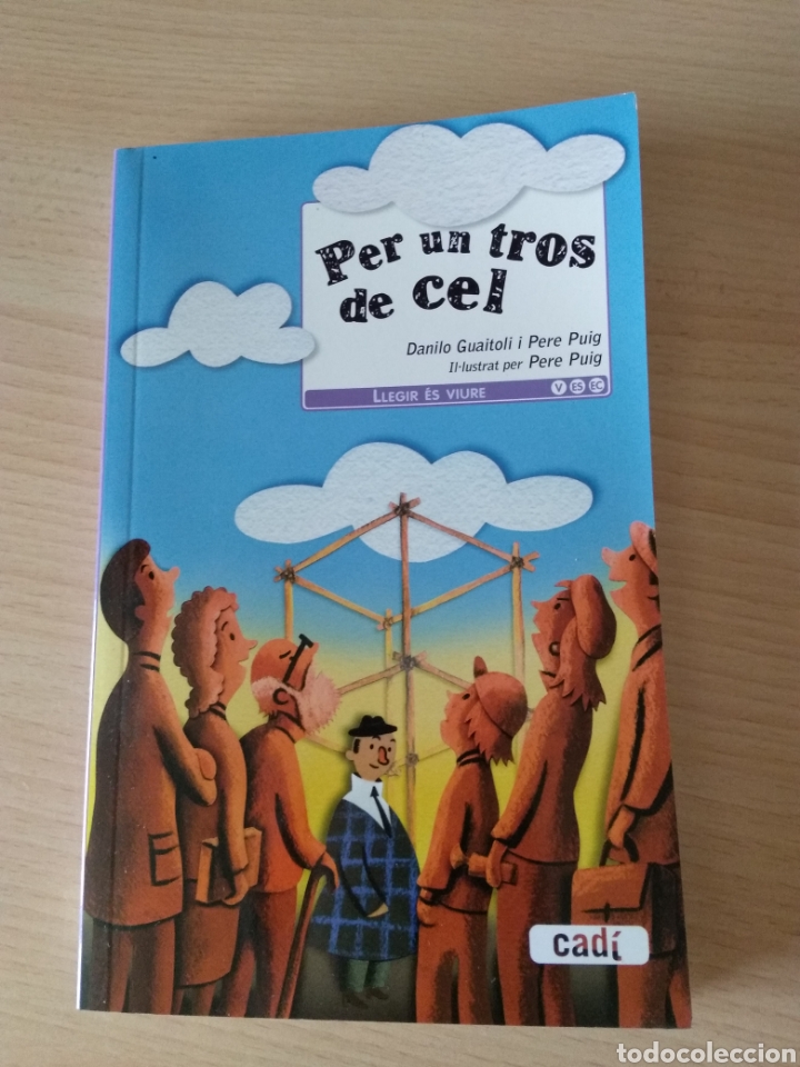 Libros: Per un tros de cel. Llegir es viure. En Catal&aacute;n - Foto 1
