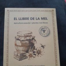 Libros: EL LLIBRE DE LA MEL. APICULTURA POPULAR. CATALÁN