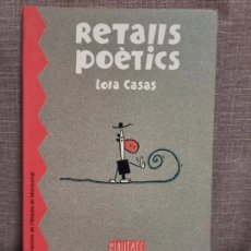 Libros: RETALLS POETICS, LOLA CASAS.