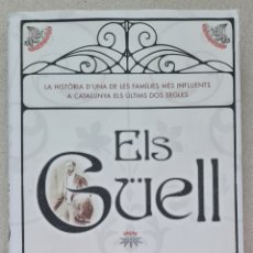 Libros: ANDREU FARRAS - ELS GUELL - 1ª EDICIO MAIG 2016
