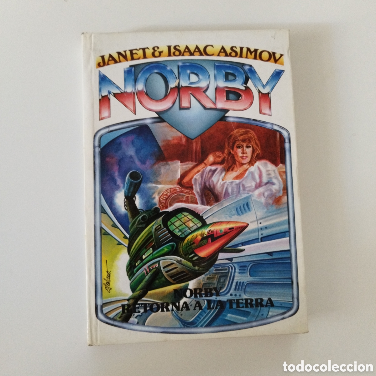 Libros: NORBY / # 7 / JANET & ISAAC ASIMOV / CATALAN - Foto 1