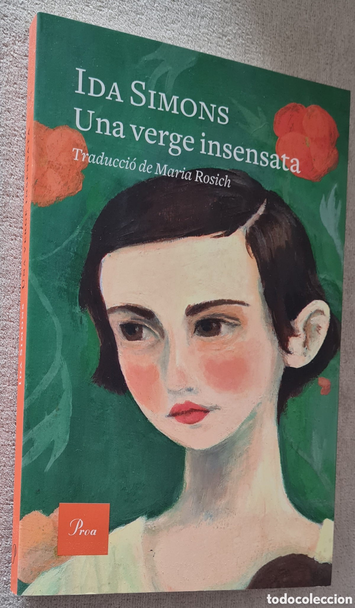 Libros: LIBRO - IDA SIMONS - UNA VERGE INSENSATA - Foto 1