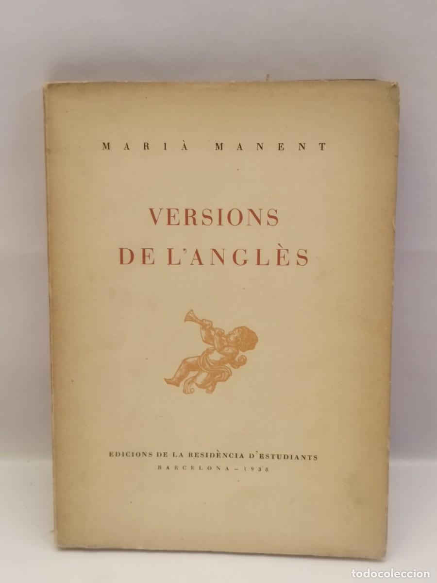Libros: Versions de langl&egrave;s. Mari&agrave; Manent. Barcelona, 1938. - Foto 1