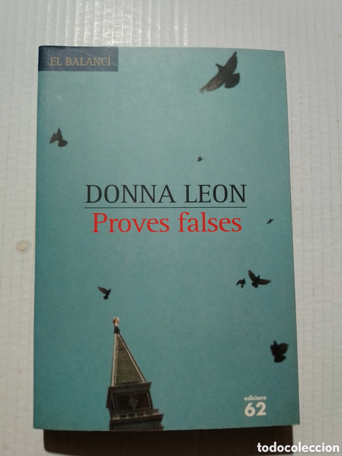 Libros: PROVES FALSES - DONNA LEON - Foto 1