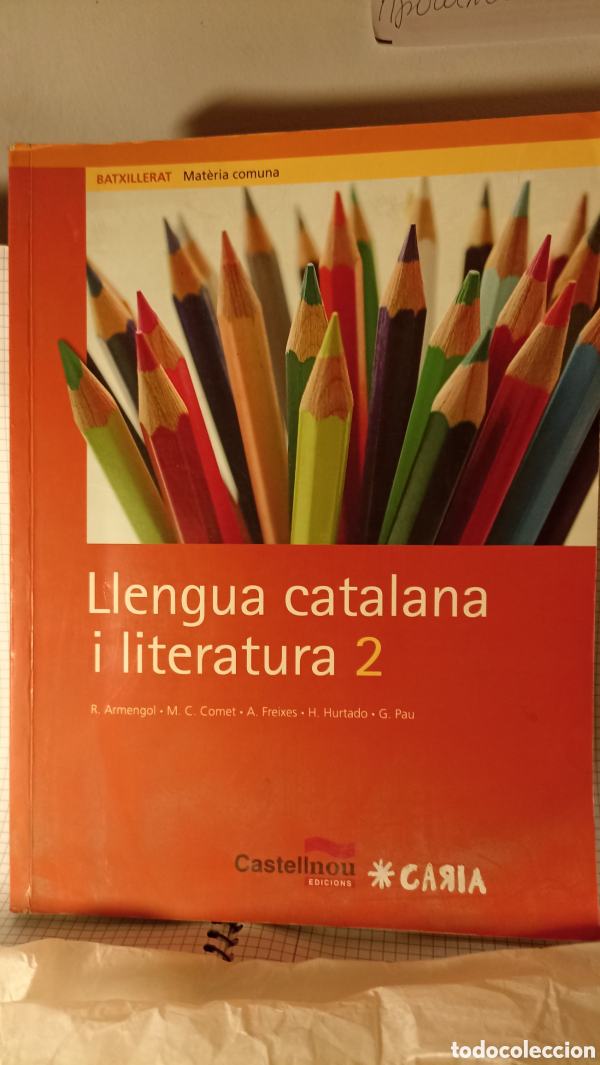 Libros: Llengua Catalana i Literatura 2 para Batxillerat.