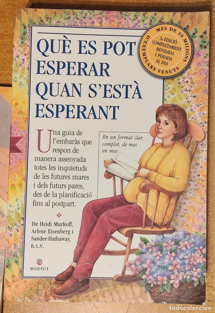 Libros: Libro &rdquo;Qu&egrave; es pot esperar quan s'est&agrave; esperant&rdquo;