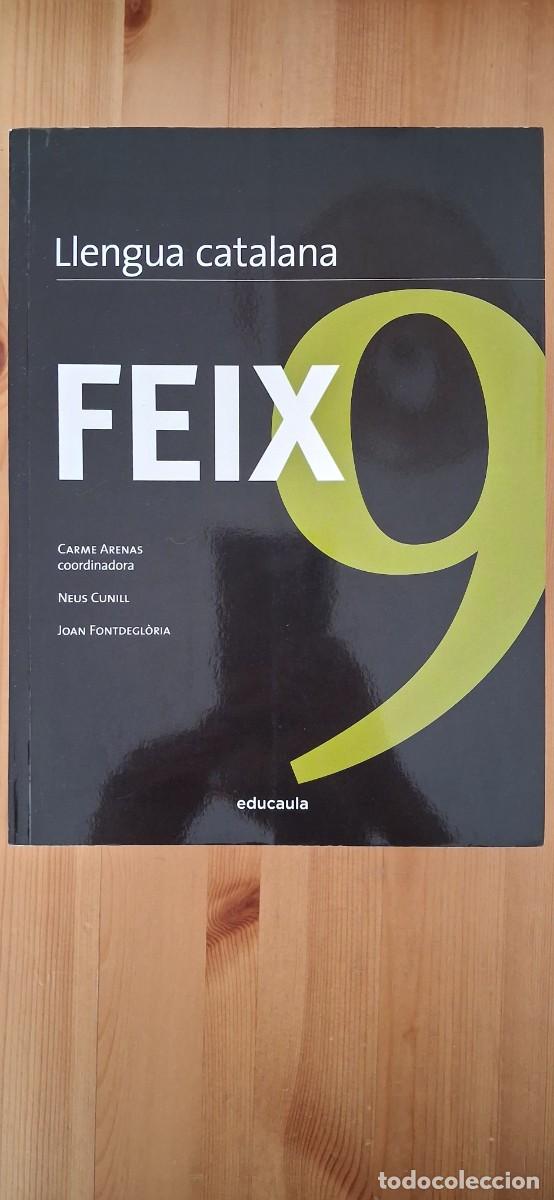 Libros: Feix 9. Llengua Catalana - Carme Arenas