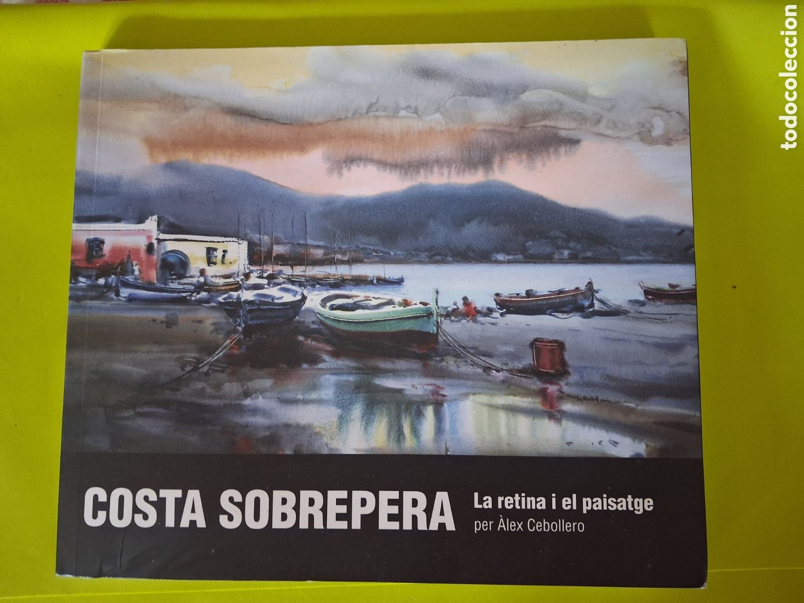 Libros: COSTA SOBREPERA, por Alex Cebollero, de Palafrugell