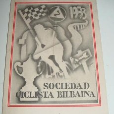 Coleccionismo deportivo: SOCIEDAD CICLISTA BILBAINA - AÑO 1958. - CICLISMO - CONTIENE LOS EVENTOS CELEBRADOS EN BILBAO DURANT. Lote 24953402